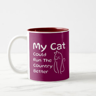 Mijn kat kan het land beter besturen tweekleurige koffiemok