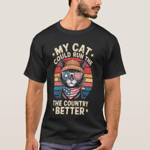 Mijn kat kan het land beter runnen, leuke anti MAG T-shirt