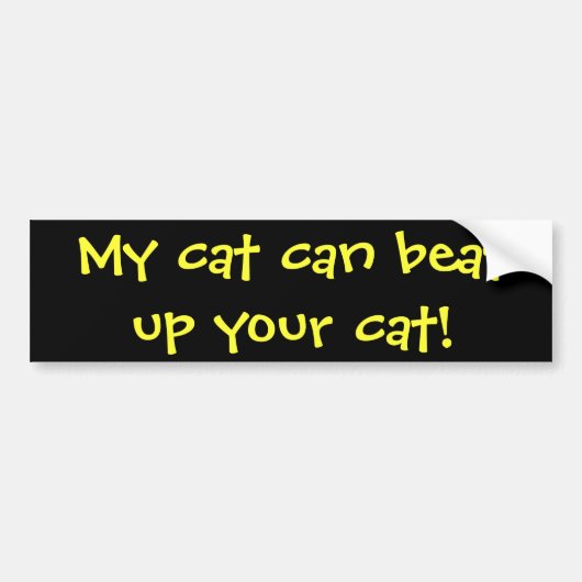 Mijn kat kan je kat in elkaar slaan. bumpersticker (Voorkant)