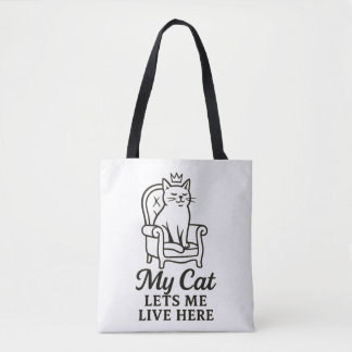 Mijn kat laat me hier wonen - Grappige kattenliefh Tote Bag