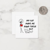 Mijn kat liet me deze grappige Valentijnskaarten u Notitiekaartje (Voorkant / Achterkant in situ)