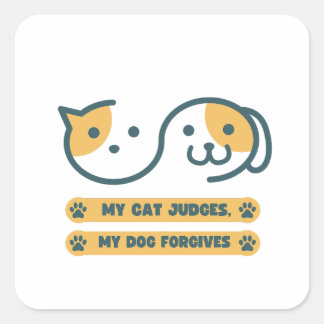 Mijn kat oordeelt, mijn hond vergeeft vierkante sticker