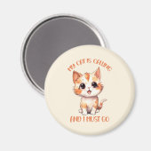 Mijn kat roept een schattige Oranje kat Magneet (Voorkant / Achterkant)