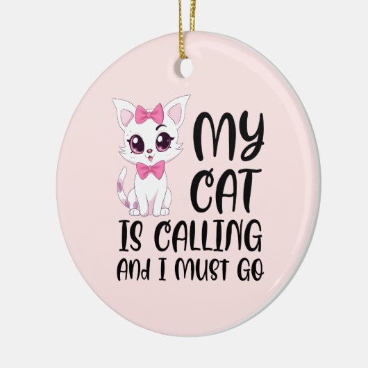 Mijn kat roept en ik moet gaan keramisch ornament (Links)