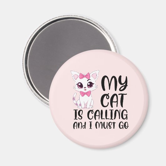 Mijn kat roept en ik moet gaan magneet (Voorkant / Achterkant)