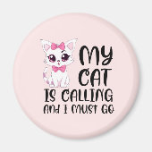 Mijn kat roept en ik moet gaan magneet (Voorkant)