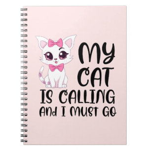 Mijn kat roept en ik moet gaan notitieboek