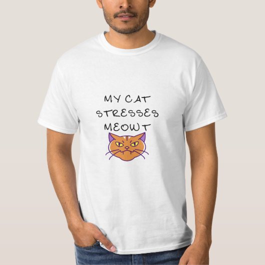Mijn kat stress meowt t-shirt (Voorkant)