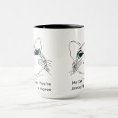 Mijn kat vindt je vervelend mok (Midden)