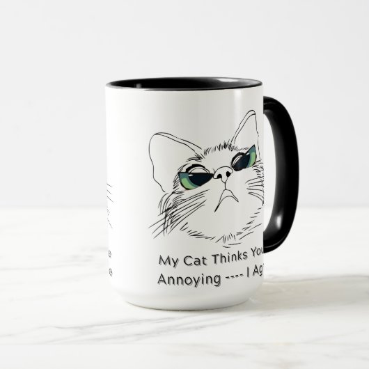 Mijn kat vindt je vervelend mok (Voorkant rechts)