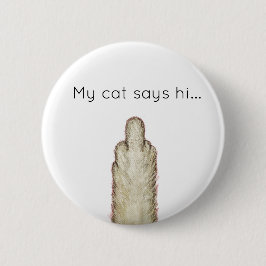 Mijn kat zegt hallo... ronde button 5,7 cm