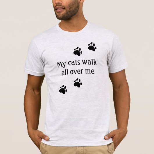 Mijn katten lopen over me heen T-shirt (Voorkant)