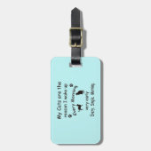 Mijn katten zijn de reden waarom ik wakker werd bagagelabel (Voorkant verticaal)