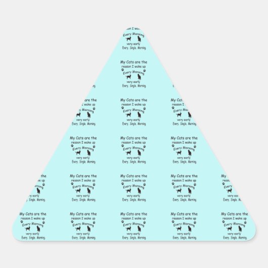 Mijn katten zijn de reden waarom ik wakker werd sticker (Voorkant)
