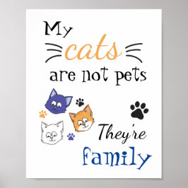 Mijn katten zijn mijn familie poster