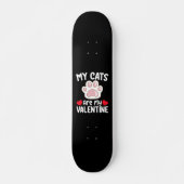 Mijn katten zijn mijn valentijnsdag grappige diere persoonlijk skateboard (Voorkant)