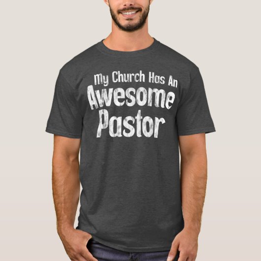 Mijn kerk heeft een geweldige dominee t-shirt (Voorkant)