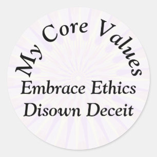 Mijn kernwaarden - Omhels ethiek verwerpen bedrog Ronde Sticker