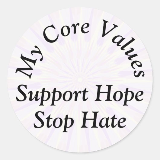 Mijn kernwaarden - Steun Hope Stop Hate Ronde Sticker (Voorkant)