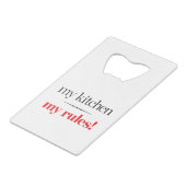 Mijn keuken, mijn regels creditkaart flessenopener (Achterkant Gekanteld)