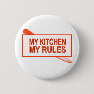 Mijn keuken. Mijn regels. Fun Design for Kitchen B Ronde Button 5,7 Cm