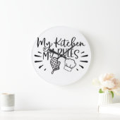 Mijn keuken Mijn regels Grote Klok (Huis)