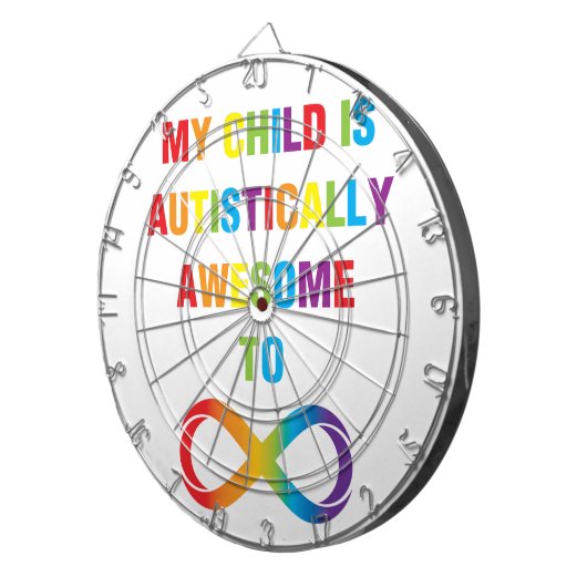 Mijn kind Autistisch Geweldige oneindigheid Dartbord (Voorkant Rechts)