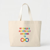 Mijn kind Autistisch Geweldige oneindigheid Grote Tote Bag (Voorkant)
