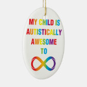 Mijn kind Autistisch Geweldige oneindigheid Keramisch Ornament (Rechts)