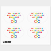 Mijn kind Autistisch Geweldige oneindigheid Ovale Sticker (Vel)