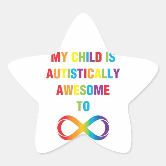 Mijn kind Autistisch Geweldige oneindigheid Ster Sticker (Voorkant)