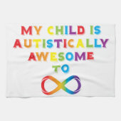 Mijn kind Autistisch Geweldige oneindigheid Theedoek (Horizontaal)