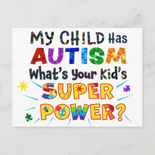Mijn kind heeft AUTISM wat is uw Kind SUPER POWER? Briefkaart