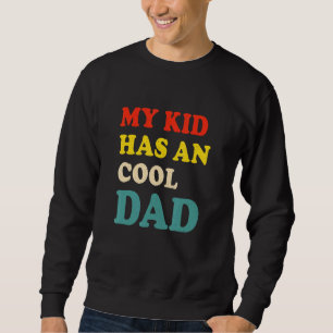Mijn Kind heeft een cool papa Apparel priester Day Trui
