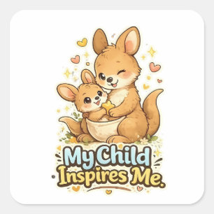 Mijn kind inspireert me – trotse ouder kangoeroe vierkante sticker
