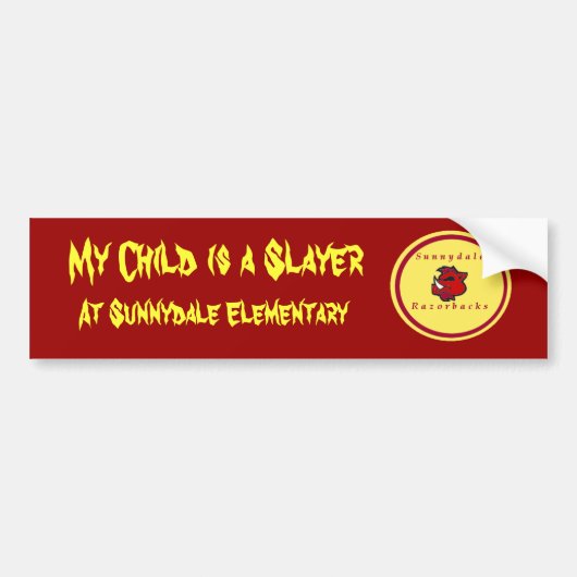 Mijn kind is een slaag, bij Sunnydale elem Bumpersticker (Voorkant)