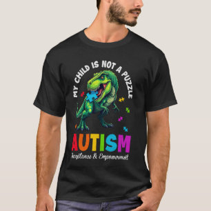 Mijn kind is geen puzzel autisme dinosaurus t-shirt