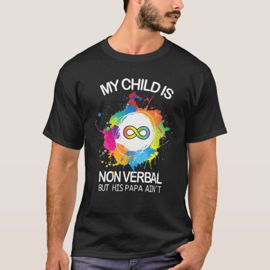 Mijn kind is niet verbaal, maar zijn vader is geen t-shirt (Voorkant)