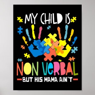 Mijn kind is non-verbaal, maar zijn moeder niet poster