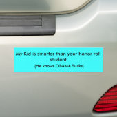 Mijn Kind is slimmer dan je eerstemstudent... Bumpersticker (Op auto)
