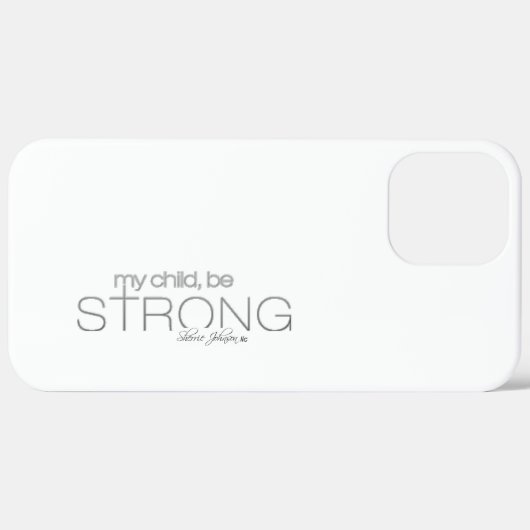 mijn kind is sterk iPhone case white (Achterkant (horizontaal))