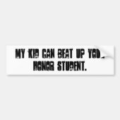 mijn kind kan je eremstudent verslaan bumpersticker (Voorkant)