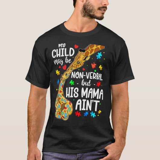 Mijn kind kan non-verbaal zijn, maar zijn moeder i t-shirt (Voorkant)