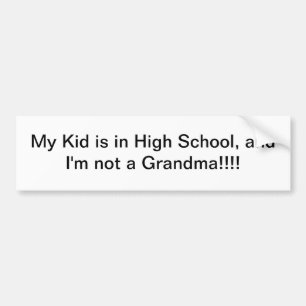 Mijn Kind op de middelbare school en ik ben geen o Bumpersticker