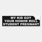 MIJN KIND VERSUS JOUW HONOR ROLL KIND BUMPERSTICKER (Voorkant)