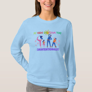 Mijn kinderen doen ook yoga (onbedoeld) t-shirt
