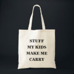 Mijn kinderen maken mijn grappige Canvas tas. Tote Bag<br><div class="desc">Als u een gemakkelijke manier zoekt om met ons plastic probleem te helpen, dan kunnen deze opnieuw te gebruiken canvas tassen helpen. Ontworpen om je ware zelf en je gevoel voor humor te shows. Deze tassen dragen melk, brood, granen en nog veel meer.</div>