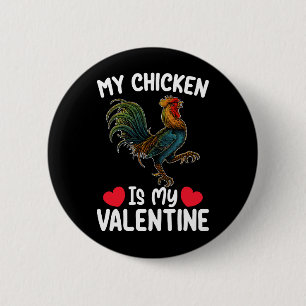 Mijn kip is mijn valentijnsdag grappige boeren ronde button 5,7 cm