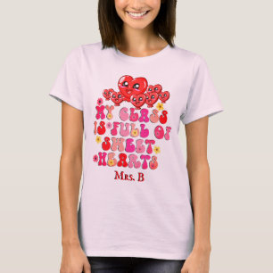 Mijn klas is vol met Sweethearts Valentijnse docen T-shirt