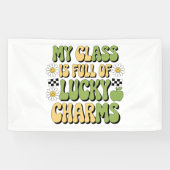 Mijn klas zit vol Lucky Charms Patricks leraar Spandoek (Horizontaal)